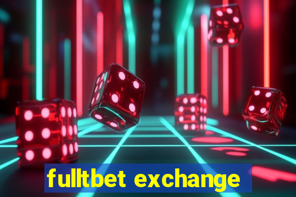 fulltbet exchange